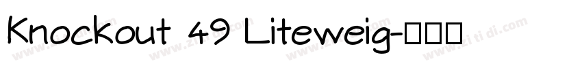 Knockout 49 Liteweig字体转换